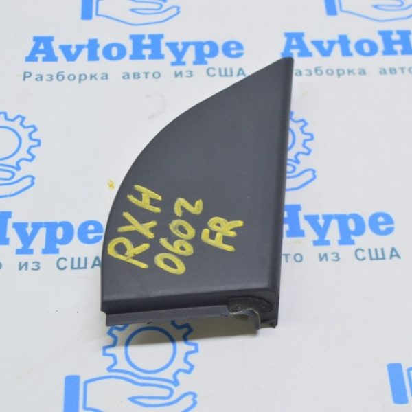 Треугольник заглушка внутр передний правый Lexus RX300 RX330 RX350 RX400h 04-09 черная 67491-48030