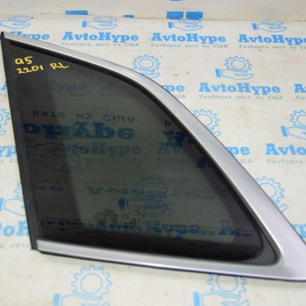 Форточка (глухое стекло) задняя левая Audi Q5 80A 18-24 с хром молдингом 80A845297R NVB