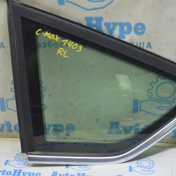 Форточка глухое стекло задняя левая Ford C-max MK2 13-18 один хром GM5Z-5829711-D